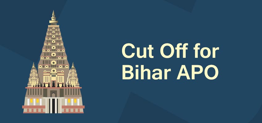 Cut Off for Bihar APO